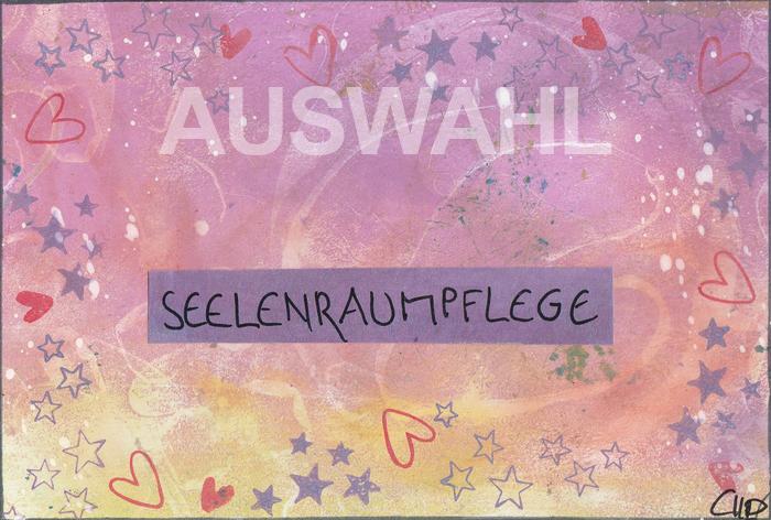 farbig gestaltete Karte mit dem Wort Seelenraumpflege